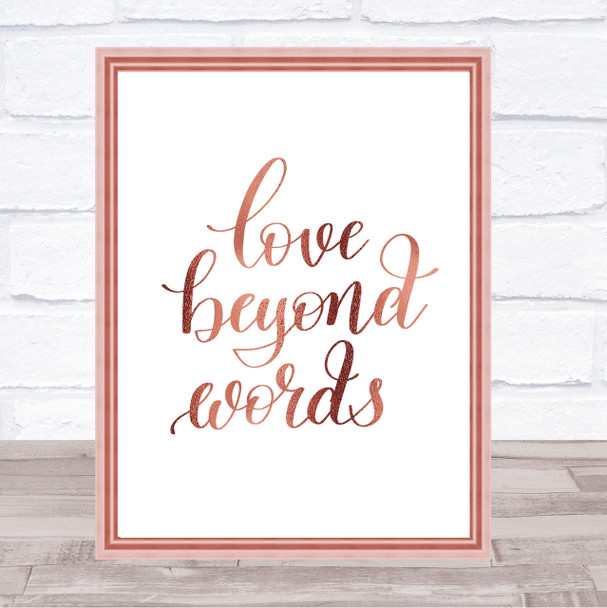 Love Beyond Words Quote Print Poster Rose Gold Wall Art