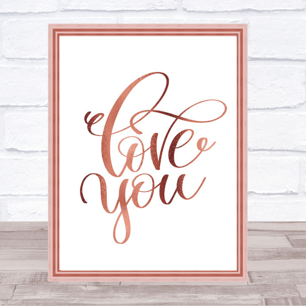 Love U Quote Print Poster Rose Gold Wall Art