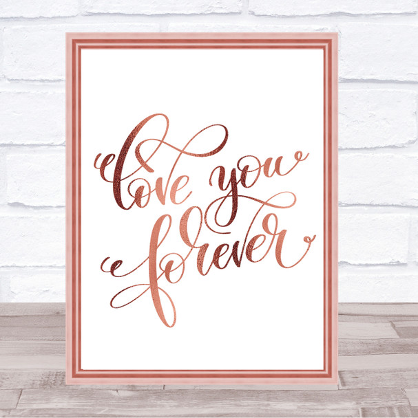 Love You Forever Quote Print Poster Rose Gold Wall Art