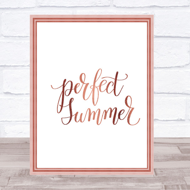 Perfect Summer Quote Print Poster Rose Gold Wall Art