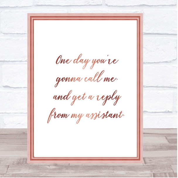 Reply From Assistant Quote Print Poster Rose Gold Wall Art