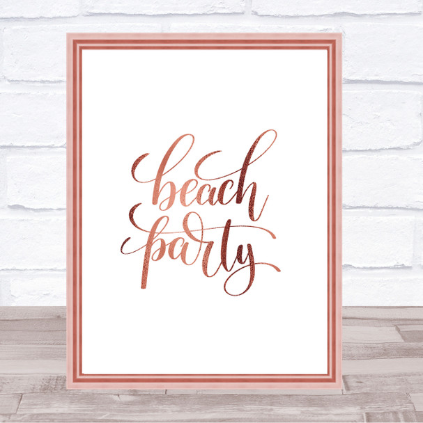 Beach Party Quote Print Poster Rose Gold Wall Art