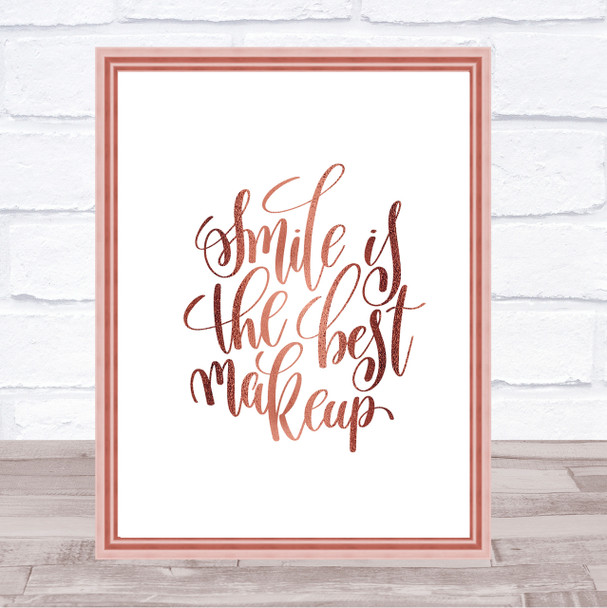 Smile Best Makeup Quote Print Poster Rose Gold Wall Art