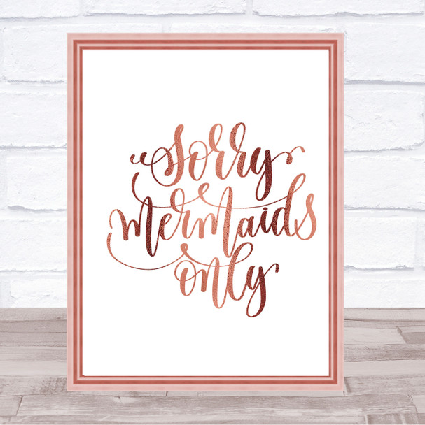 Sorry Mermaids Only Quote Print Poster Rose Gold Wall Art