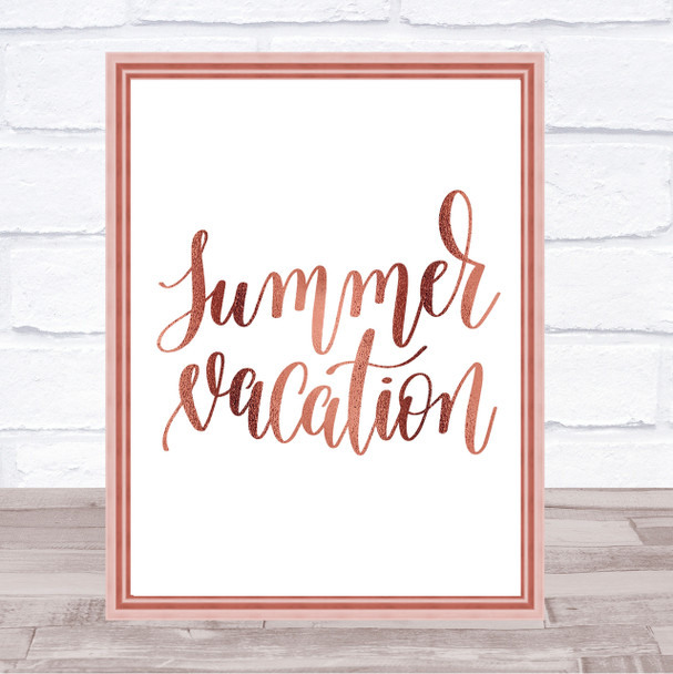 Summer Vacation Quote Print Poster Rose Gold Wall Art