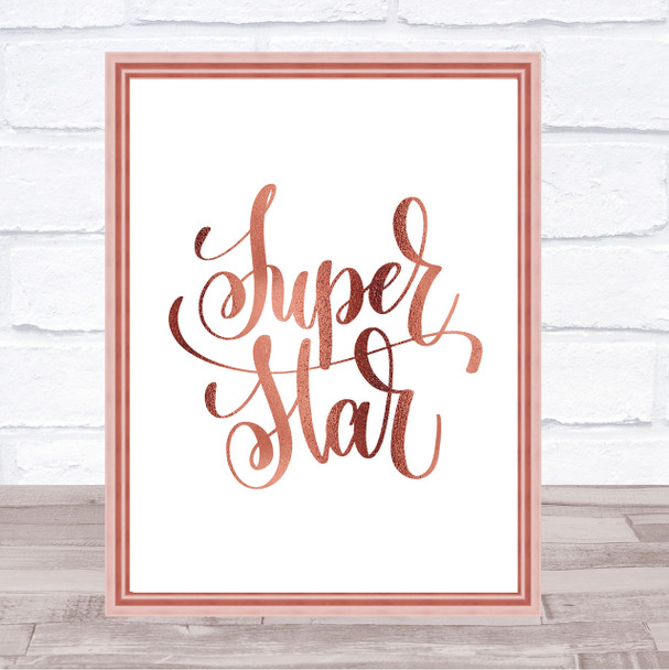 Superstar Quote Print Poster Rose Gold Wall Art