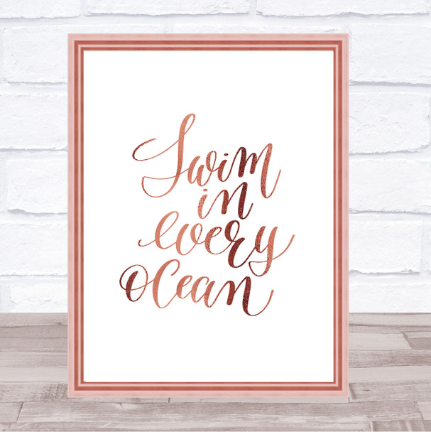 Swim Every Ocean Quote Print Poster Rose Gold Wall Art