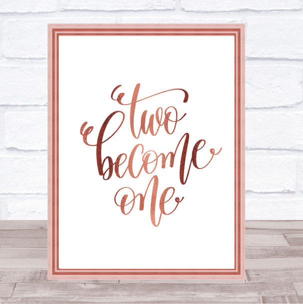Two Become One Quote Print Poster Rose Gold Wall Art