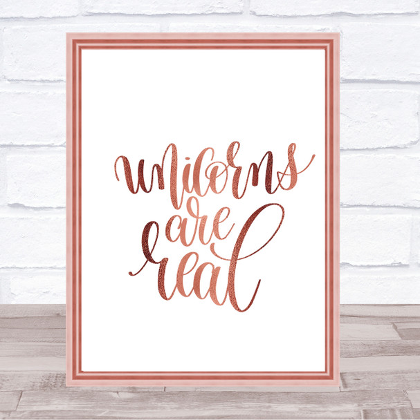 Unicorns Are Real Quote Print Poster Rose Gold Wall Art