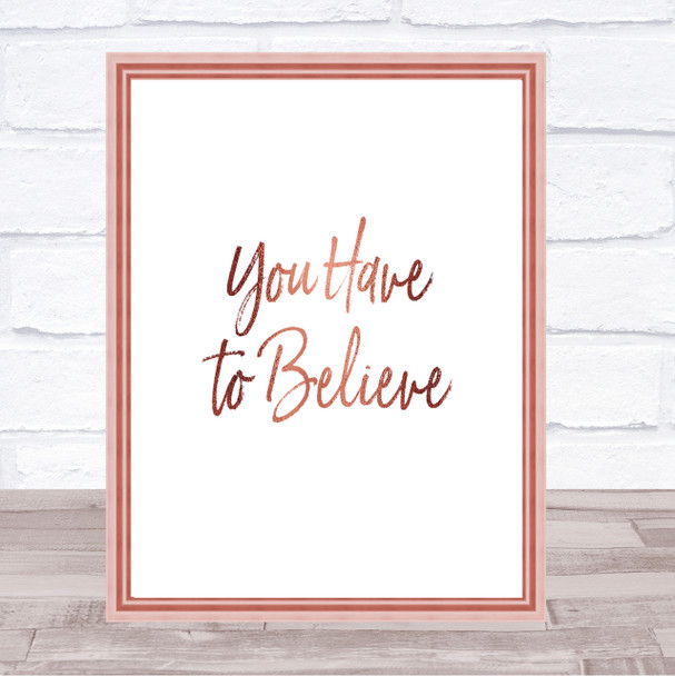 You Have To Quote Print Poster Rose Gold Wall Art