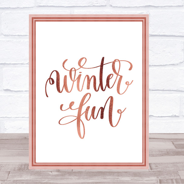 Christmas Winter Fun Quote Print Poster Rose Gold Wall Art