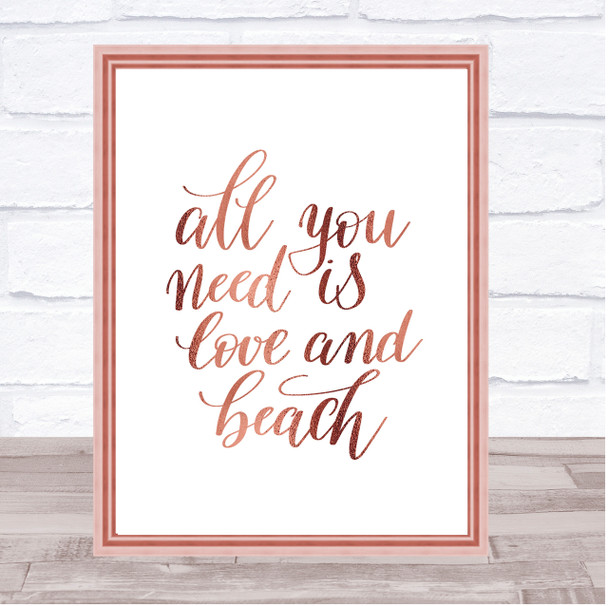 All You Need Love And Beach Quote Print Poster Rose Gold Wall Art