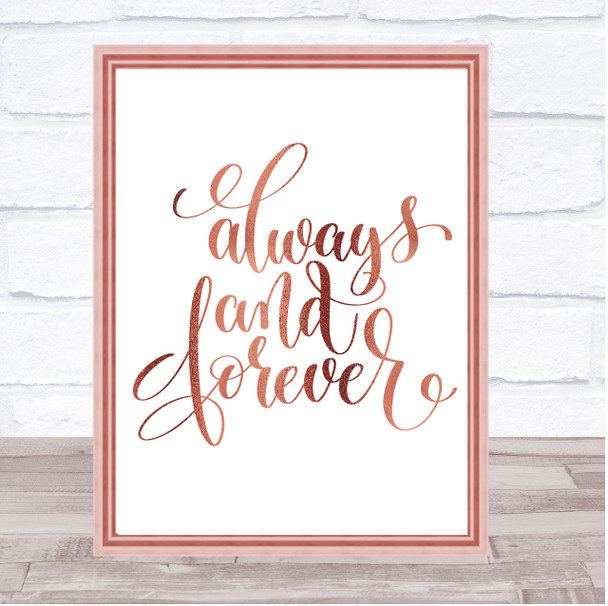 Always And Forever Quote Print Poster Rose Gold Wall Art