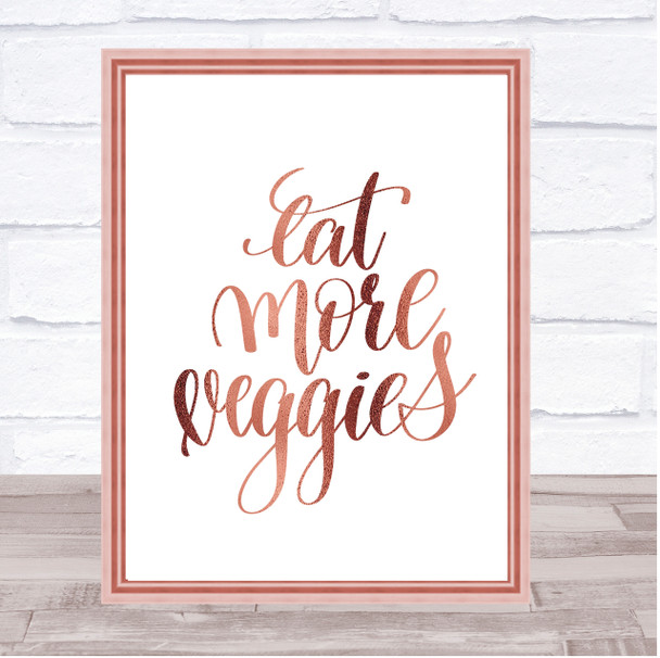 Eat More Veggies Quote Print Poster Rose Gold Wall Art