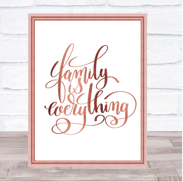 Family Is Everything Quote Print Poster Rose Gold Wall Art