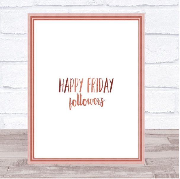 Happy Friday Quote Print Poster Rose Gold Wall Art