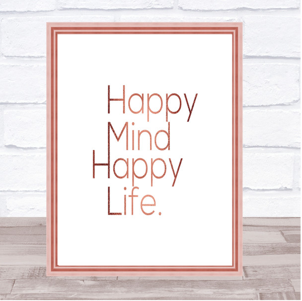 Happy Mind Happy Life Quote Print Poster Rose Gold Wall Art