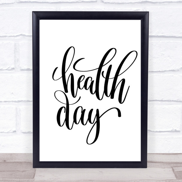Health Day Quote Print Poster Typography Word Art Picture