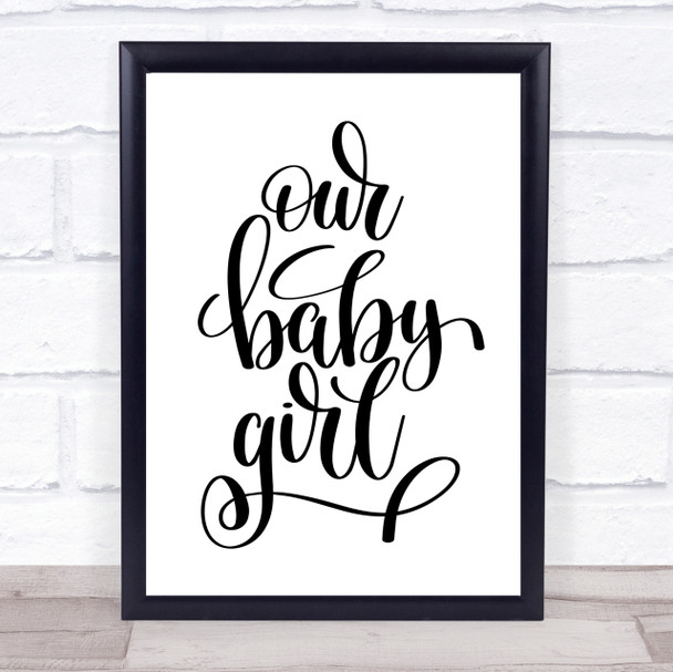 Baby Girl Quote Print Poster Typography Word Art Picture