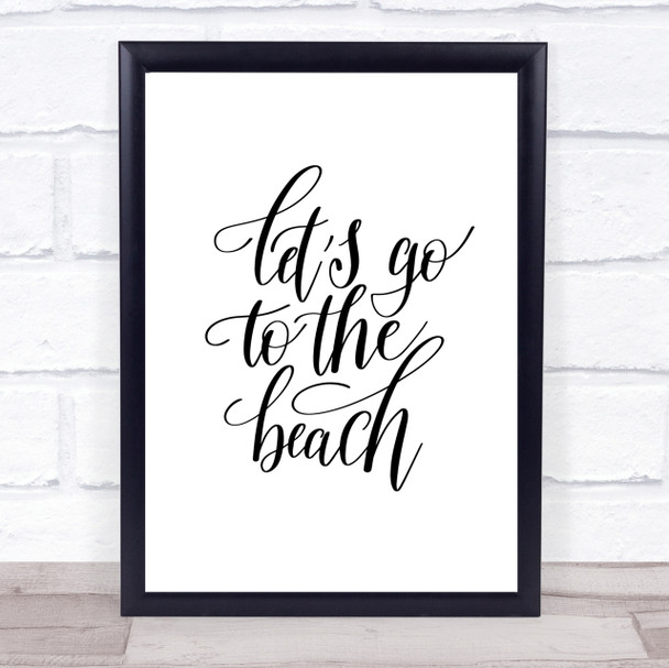 Lets Go Beach Quote Print Poster Typography Word Art Picture