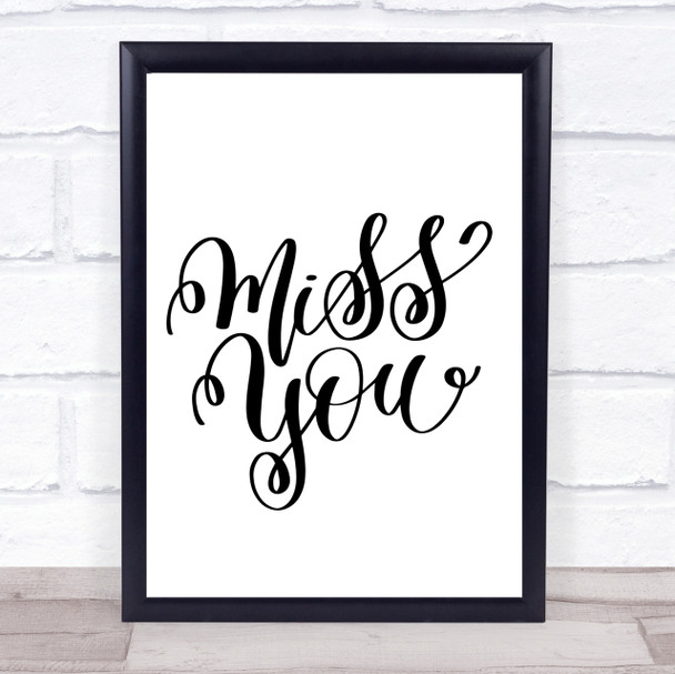 Miss You Quote Print Poster Typography Word Art Picture Miss You Quote Print Poster Typography Word Art Picture