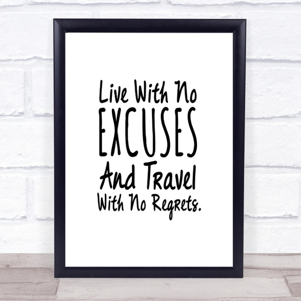No Excuses Quote Print Poster Typography Word Art Picture