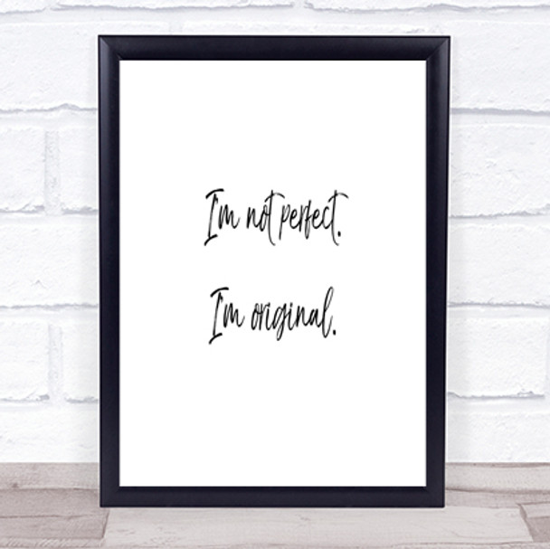 Not Perfect Quote Print Poster Typography Word Art Picture