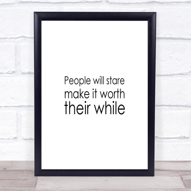 People Stare Quote Print Poster Typography Word Art Picture