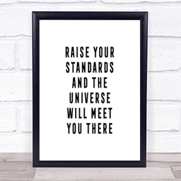 Raise Your Standards Quote Print Poster Typography Word Art Picture