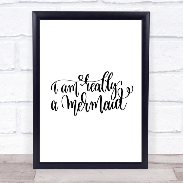 Really A Mermaid Quote Print Poster Typography Word Art Picture