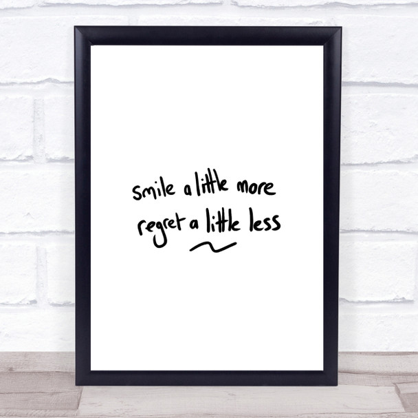 Regret Less Quote Print Poster Typography Word Art Picture