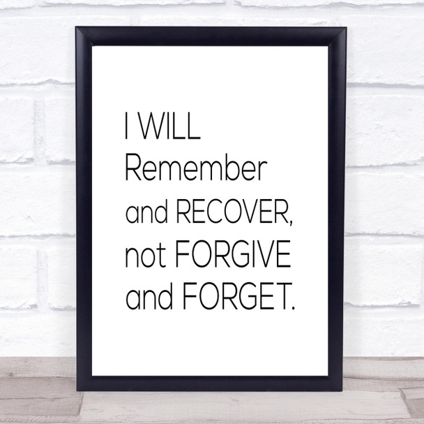 Remember And Recover Quote Print Poster Typography Word Art Picture