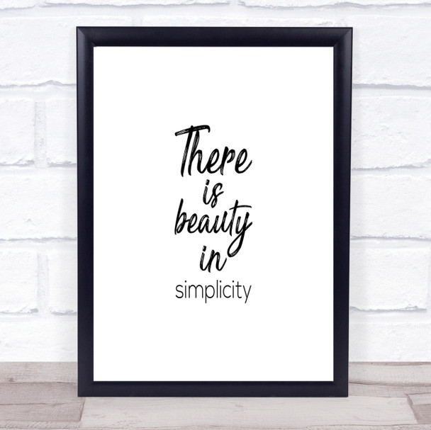 Beauty In Simplicity Quote Print Poster Typography Word Art Picture