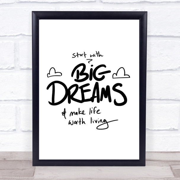 Start With Big Dreams Quote Print Poster Typography Word Art Picture