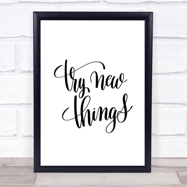 Try New Things Quote Print Poster Typography Word Art Picture