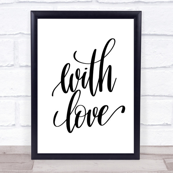 With Love Quote Print Poster Typography Word Art Picture