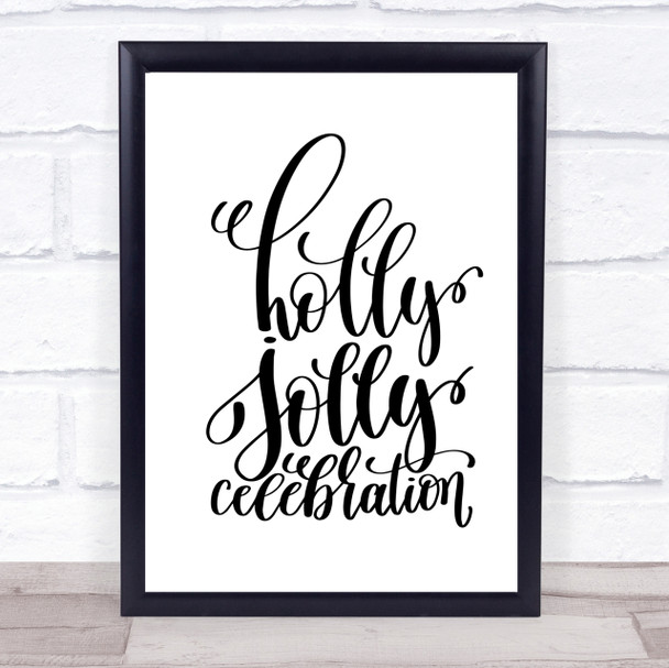 Christmas Holly Jolly Quote Print Poster Typography Word Art Picture