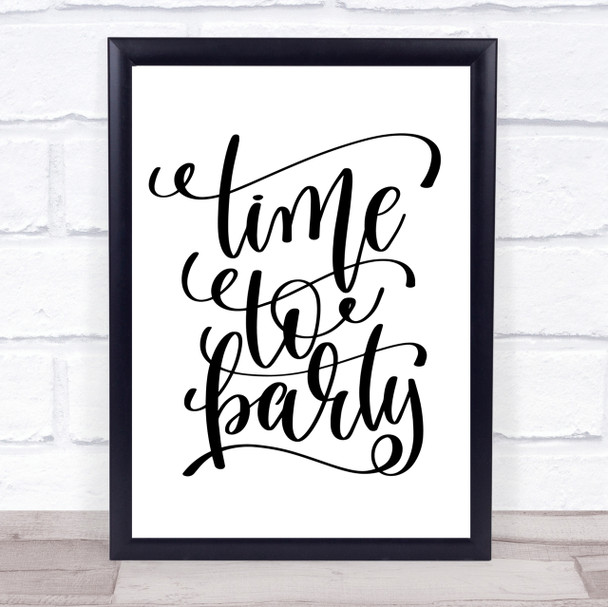 Christmas Time To Party Quote Print Poster Typography Word Art Picture