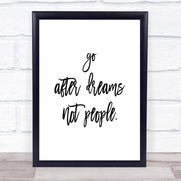 Go After Dreams Quote Print Poster Typography Word Art Picture