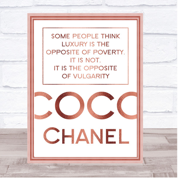 Rose Gold Coco Chanel Luxury Is The Opposite Of Poverty Quote Wall Art Print