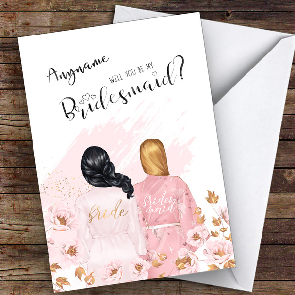 Black Half Up Hair Blond Swept Hair Will You Be My Bridesmaid Personalised Card
