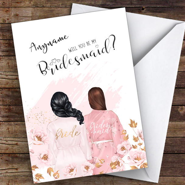 Black Half Up Hair Brown Swept Hair Will You Be My Bridesmaid Personalised Card