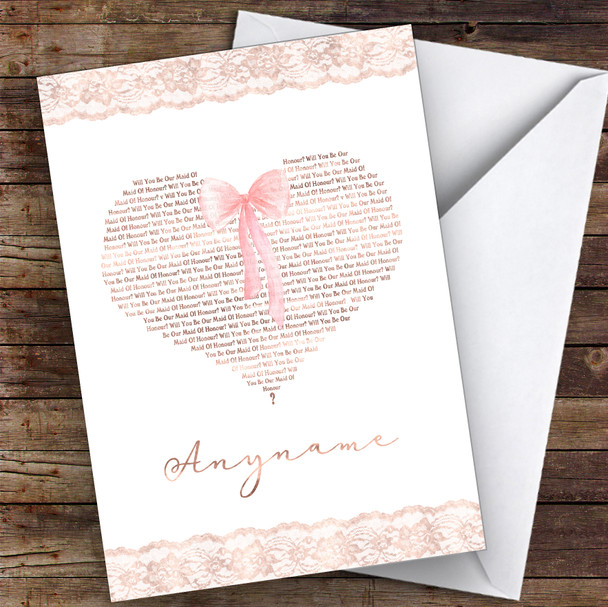 Rose Gold Text Heart Question Will You Be My Maid Of Honour Personalised Card