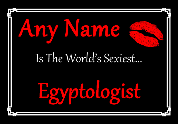Egyptologist Personalised World's Sexiest Certificate