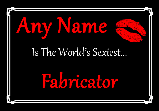 Fabricator Personalised World's Sexiest Certificate