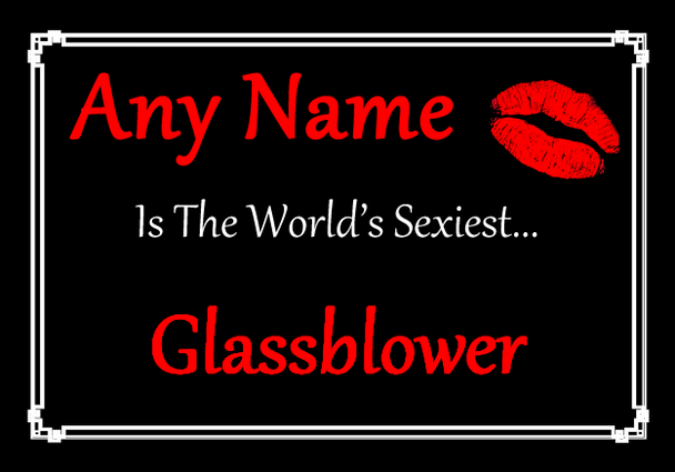 Glassblower Personalised World's Sexiest Certificate