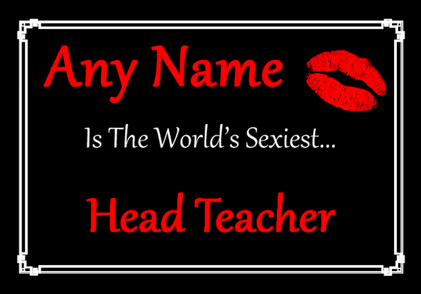 Head Teacher Personalised World's Sexiest Certificate