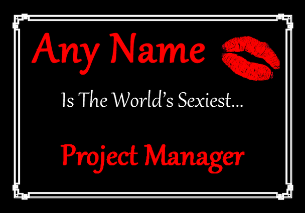 Project Manager Personalised World's Sexiest Certificate