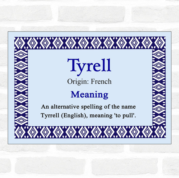 Tyrell Name Meaning Blue Certificate