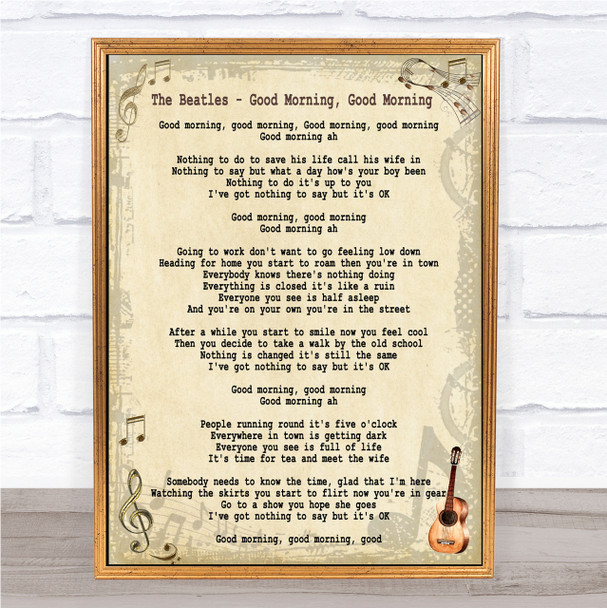 The Beatles Good Morning, Good Morning Song Lyric Quote Print